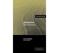Simon Goldhill Aeschylus: The Oresteia (Tascabile)