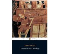 Aeschylus The Persians and Other Plays (Tascabile)