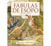 Aesop Fábulas de Esopo (Copertina rigida) Charles Santore Children's Classics