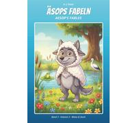Äsops Fabeln · Aesop's Fables: Band 3 · Volume 3 - Weise & Stark