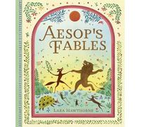 Aesop's Fables: A collection of classic animal stories to treasure