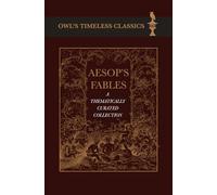 Aesop's Fables: A Thematically Curated Collection