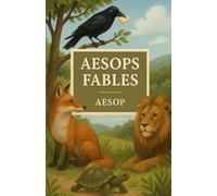 Aesop's Fables (Illustrated)