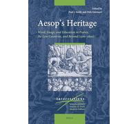 Aesop's Heritage: Word, Image, and Education in France, the Low Countries, and Beyond (1500-1800): 103