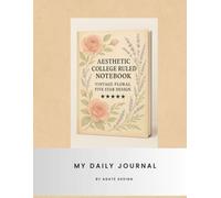Aesthetic College Ruled Notebook - vintage floral five star design: Classic College Ruled Notebook with a Touch of Timeless Botanical Charm