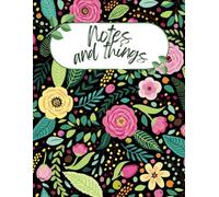 Aesthetic Flower Notes and Things Book: Semi-Blank Pages for Doodling, Drawing, and Writing Down Ideas