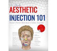 Aesthetic Injection 101: Your First Dermal Filler Guide 2025-2026
