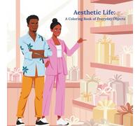Aesthetic Life: A Coloring Book of Everyday Objects