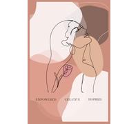 Aesthetic Minimalist Designed Notebook, Empowered, Creative, Inspired, 120 pages, 6x9, Journal For Women