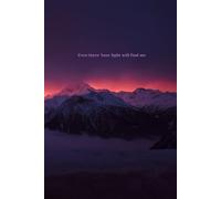 Aesthetic Mountain Notebook | 6 x 9 | Lined Pages | Even There You Will Find Me | Inspirational Journal | Travel, Faith, Reflection