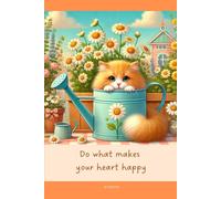 Aesthetic Notebook with Motivational Quote on the Cover: Do what makes your heart happy