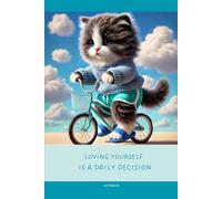 Aesthetic Notebook with Motivational Quote on the Cover: Loving yourself is a daily decision