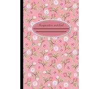 Aesthetic Pink Floral Composition Notebook: College Ruled, Rose Flower Journal for School, Notes & Writing