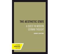 Aesthetic State: A Quest in Modern German Thought