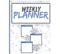 Aesthetic Weekly Planner: Elegant Flower-Themed Layout for Organizing Tasks, Goals, Appointments and Daily Priorities, Notebook