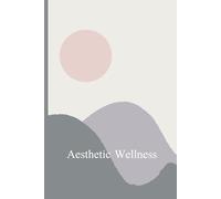 Aesthetic Wellness Notebook - Minimalist Pastel Journal for Mindfulness, Self-Care & Calm Living