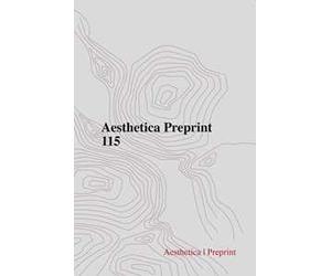 Aesthetica preprint (2020). Vol. 115