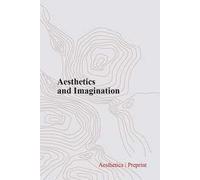 Aesthetica preprint (2022). Vol. 120: Aesthetics and imagination