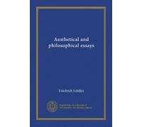 Aesthetical and philosophical essays (v.2)