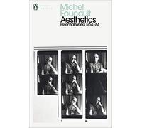 Aesthetics, Method, and Epistemology: Essential Works of Foucault 1954-1984