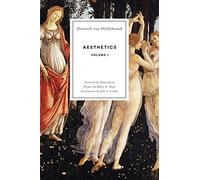 Dietrich Von Hildebrand Aesthetics Volume I (Tascabile)