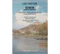 Ästhetik. Theorie der formativität - Pareyson Luigi