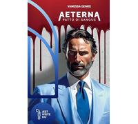 Aeterna. Patto Di Sangue. Vol. 2 - - 2024