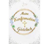 Aeterna Sancta Meine Konfirmation: Gästebuch: Erinnerungsbuch für M (Tascabile)