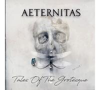 Aeternitas Tales of the Grotesque (CD) Album Digipak