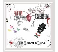 Aeternum, Fatum - This Dream Is Dead