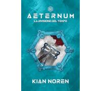 Aeternum IV: La Divisione del Tempo: 4