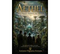 AETHEL: A CIDADE DEPOIS DA NÉVOA