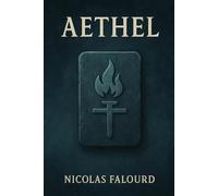 AETHEL: Roman dystopique de survie : une guerre morale sur une île oubliée, entre mémoire, sacrifice et résistance.