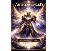 Aetherforged Celestial Titan: Forged Beyond the Stars, Anime Character Designer - Personalized Notebook, fantasy notebook, personalized notebook for gamers, mystical notebook collection