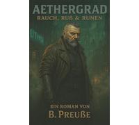 AETHERGRAD: Rauch, Ruß & Runen: 1