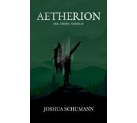 Aetherion: Der Orden Aurelias: 2