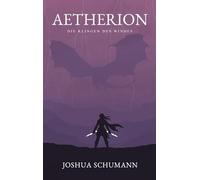 AETHERION: Die Klingen Des Windes: 1