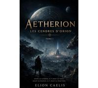 Aetherion: Les cendres d'Orion