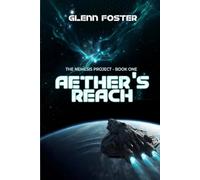 Aether's Reach: The Nemesis Project - Book One