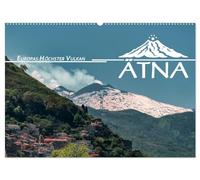 Ätna - Europas höchster Vulkan (Wandkalender 2026 DIN A2 quer), CALVENDO Monatskalender: Wenn der Ätna uns etwas zu sagen hat.