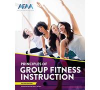 Afaa Principles of Group Fitness Instruction