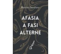 Afasia a fasi alterne