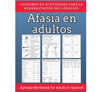 Afasia en adultos: Cuaderno de actividades para la rehabilitación del lenguaje: Aphasia Workbook for Adults in Spanish