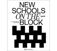AFF Architekten New Schools on the Block (Copertina rigida)