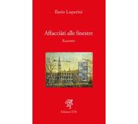 Affacciàti alle finestre