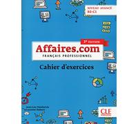 Affaires.com - Niveau avancé B2-C1 - Cahier d'activités - 3ème édition [Lingua francese]