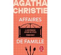 Affaires de famille: La Mystérieuse Affaire de Styles ; Témoin muet