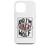 Affamato come il lupo Custodia per iPhone 13 Pro Max