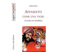 Affamato come una tigre. A tavola con Sandokan