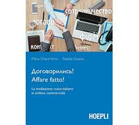 Affare fatto! La mediazione russo-italiano in ambito commerciale